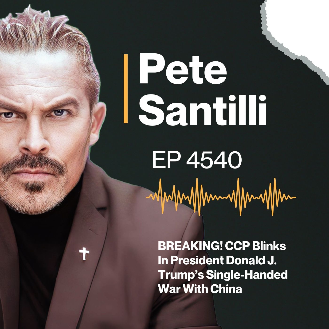 BREAKING! CCP Blinks In President Donald J. Trump’s Single-Handed War With China [EP 4540-8AM-HR 3] episode artwork