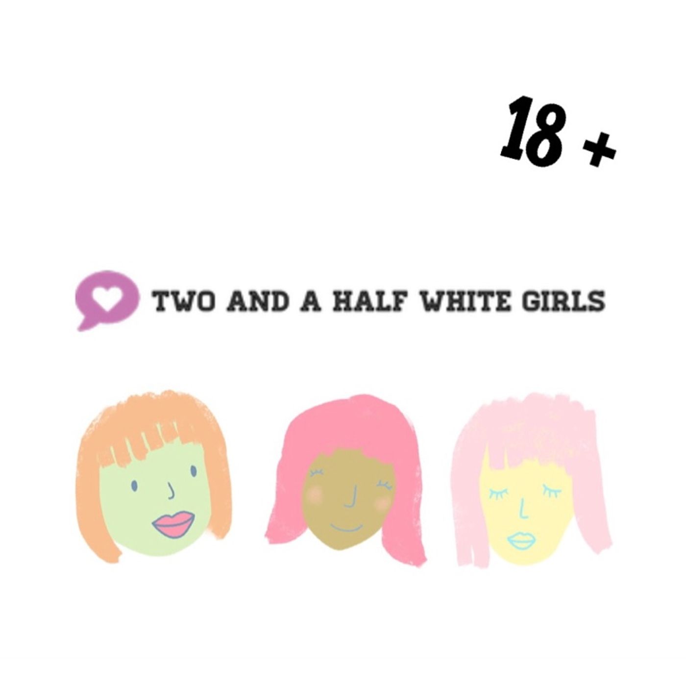 Two and a Half White Girls