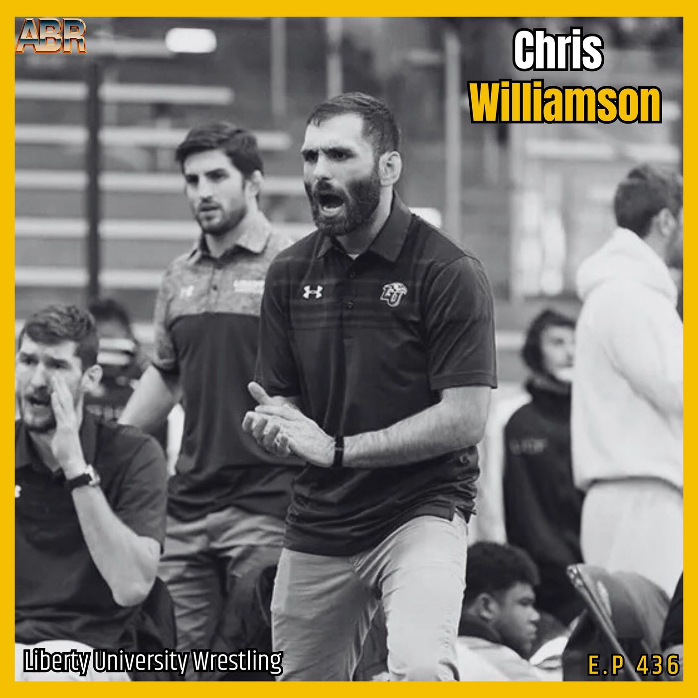 ABR 436: Liberty Wrestling’s New Era w/ Head Coach Chris Williamson (NCWA, Recruiting, Faith, Program Culture)