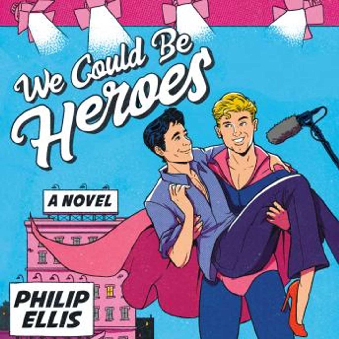 We Could Be Heroes by Philip Ellis episode artwork