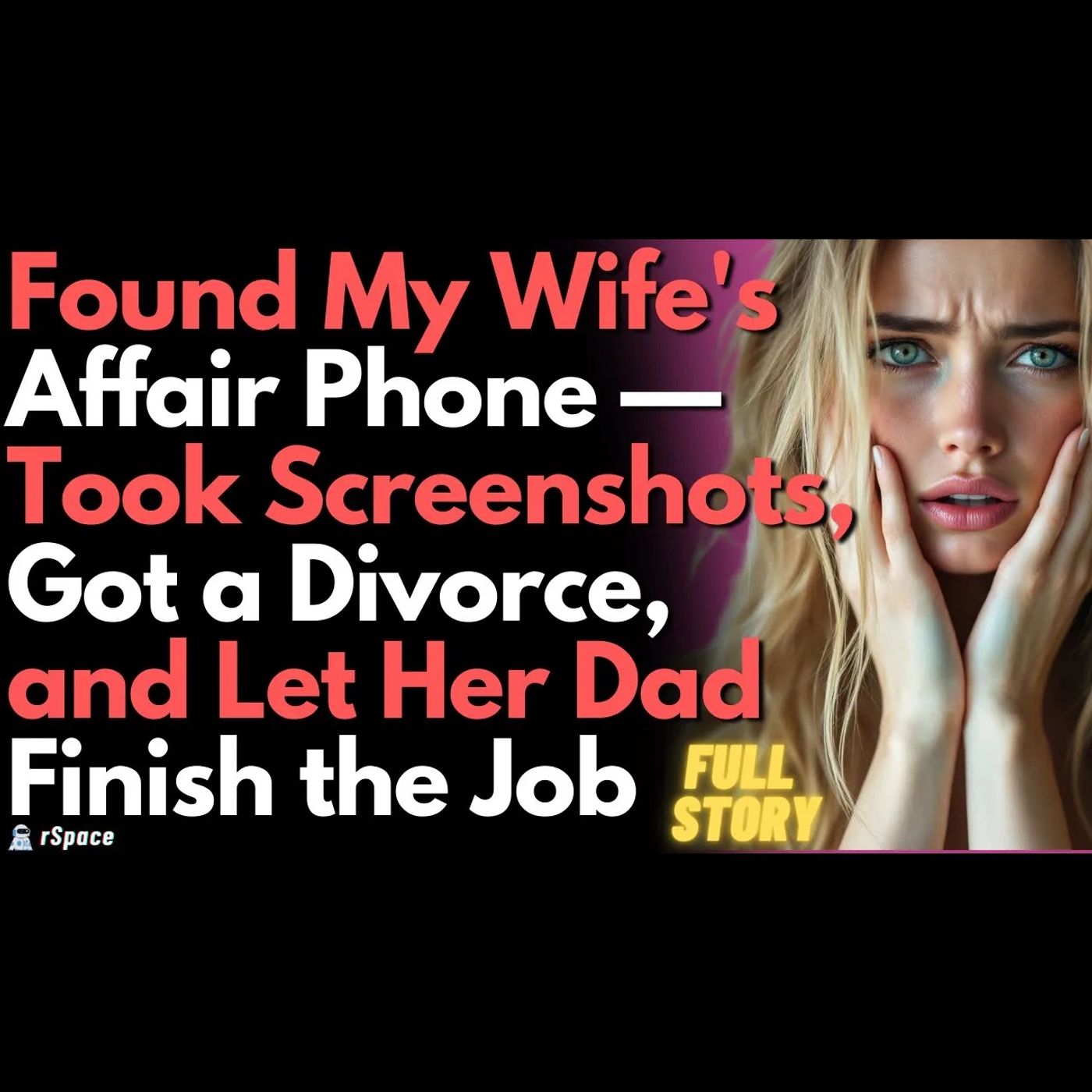 Found Cheating Wife’s Secret Phone — She Told Her Parents I Was Lying, So I Showed Them The Proof episode artwork