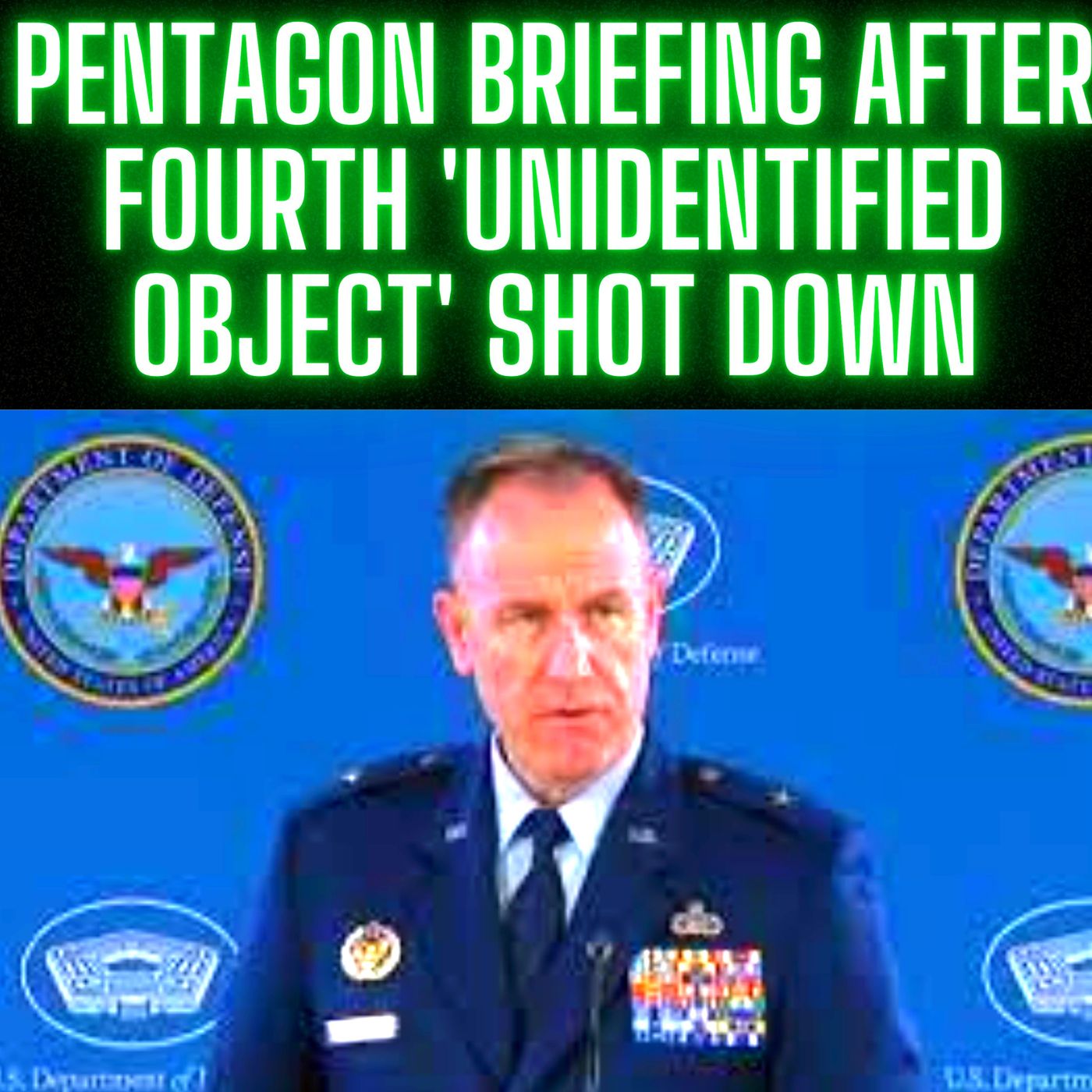 Pentagon briefing after fourth 'unidentified flying object' shot down
