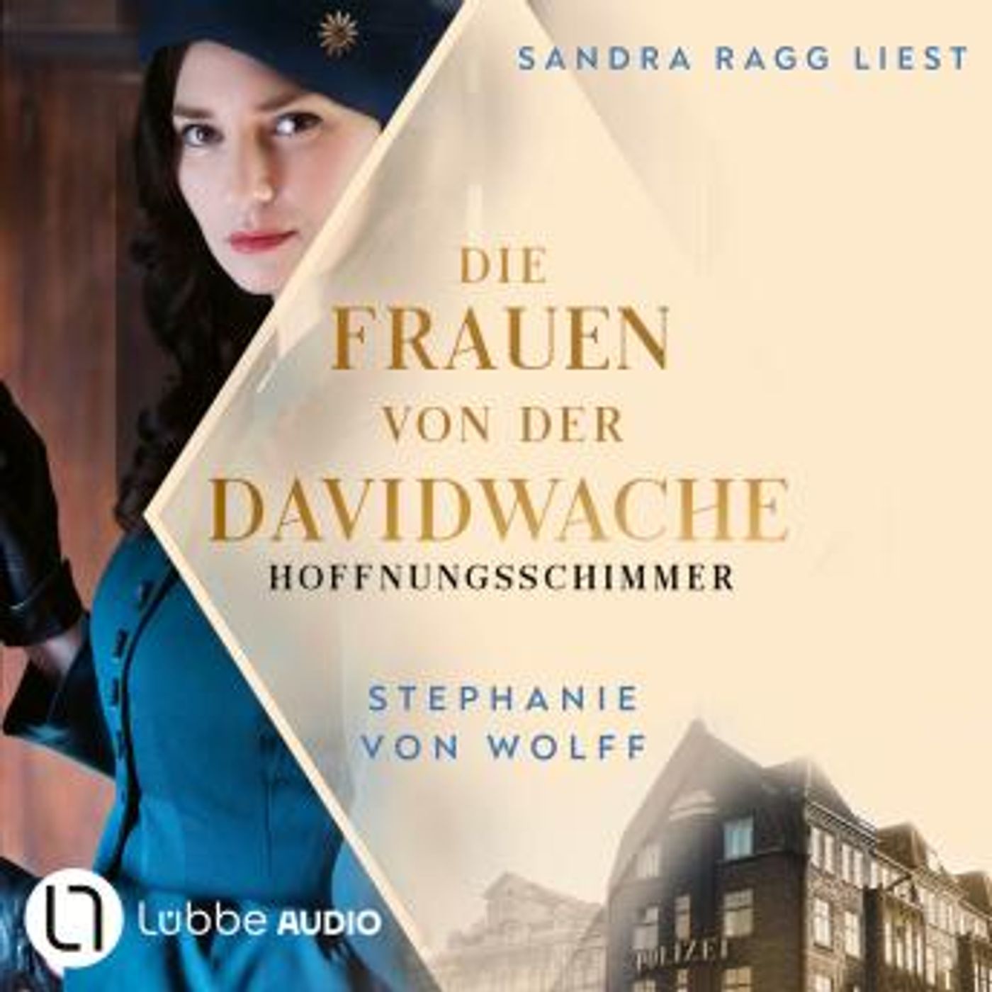 [German] - Die Frauen von der Davidwache - Hoffnungsschimmer (Ungekürzt) by Stephanie Von Wolff episode artwork