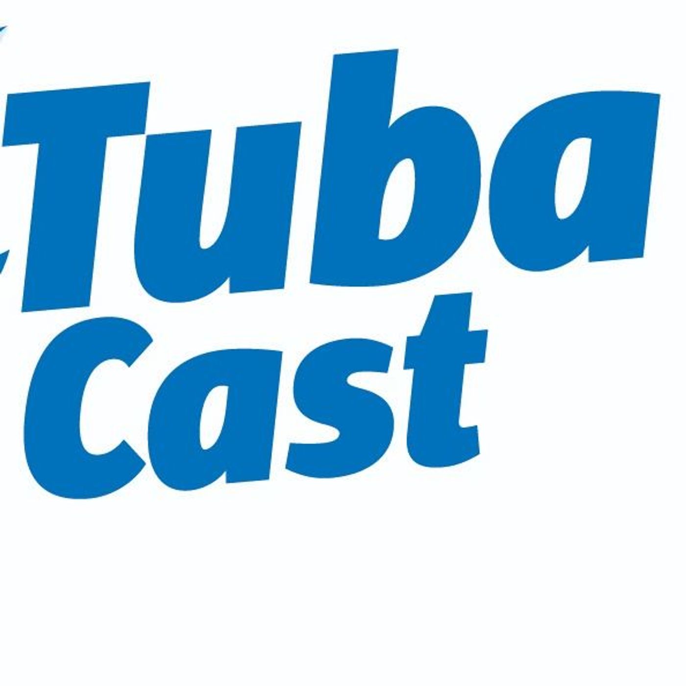 TubaCast