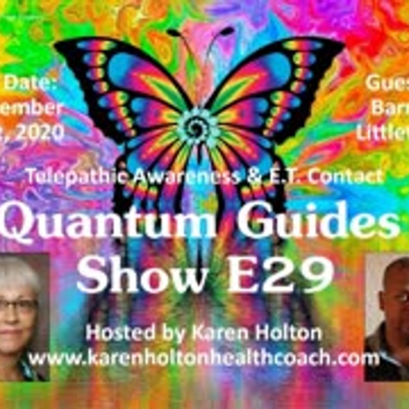 Quantum Guides Show E29 Barry Littleton - TELEPATHIC AWARENESS & E.T. CONTACT