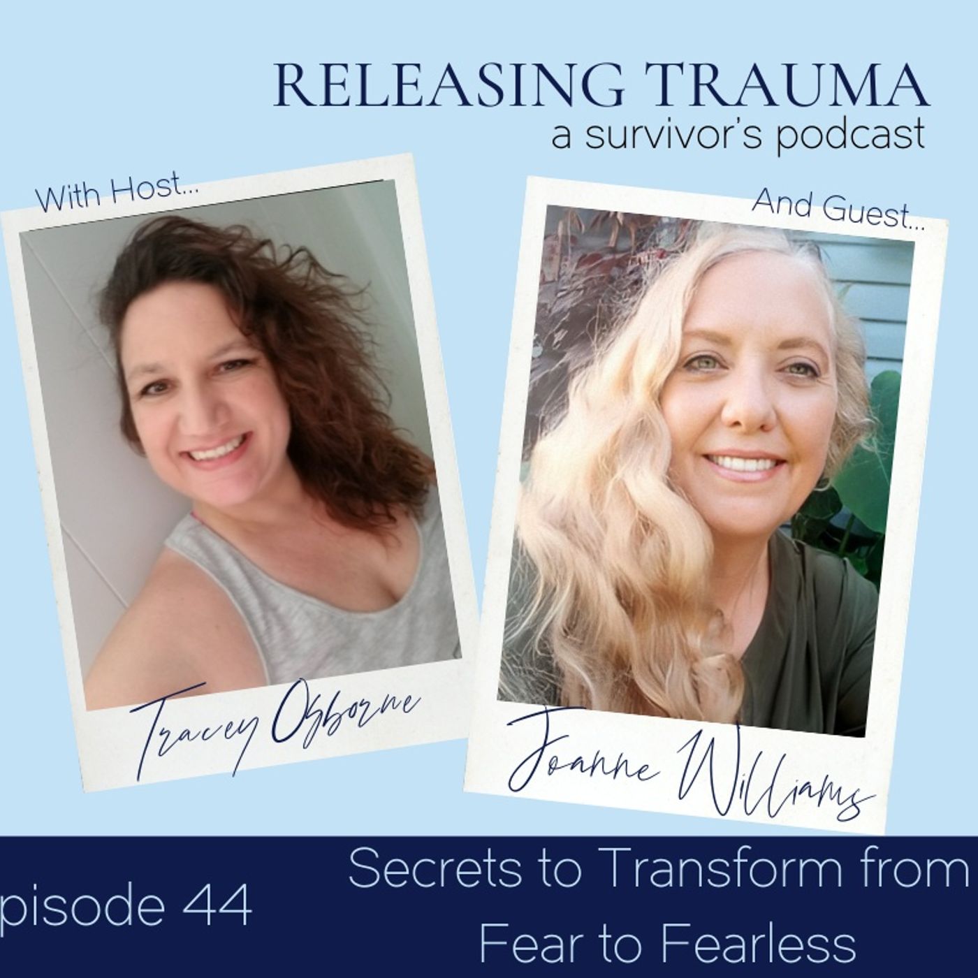 Releasing Trauma; a Survivor\'s Podcast