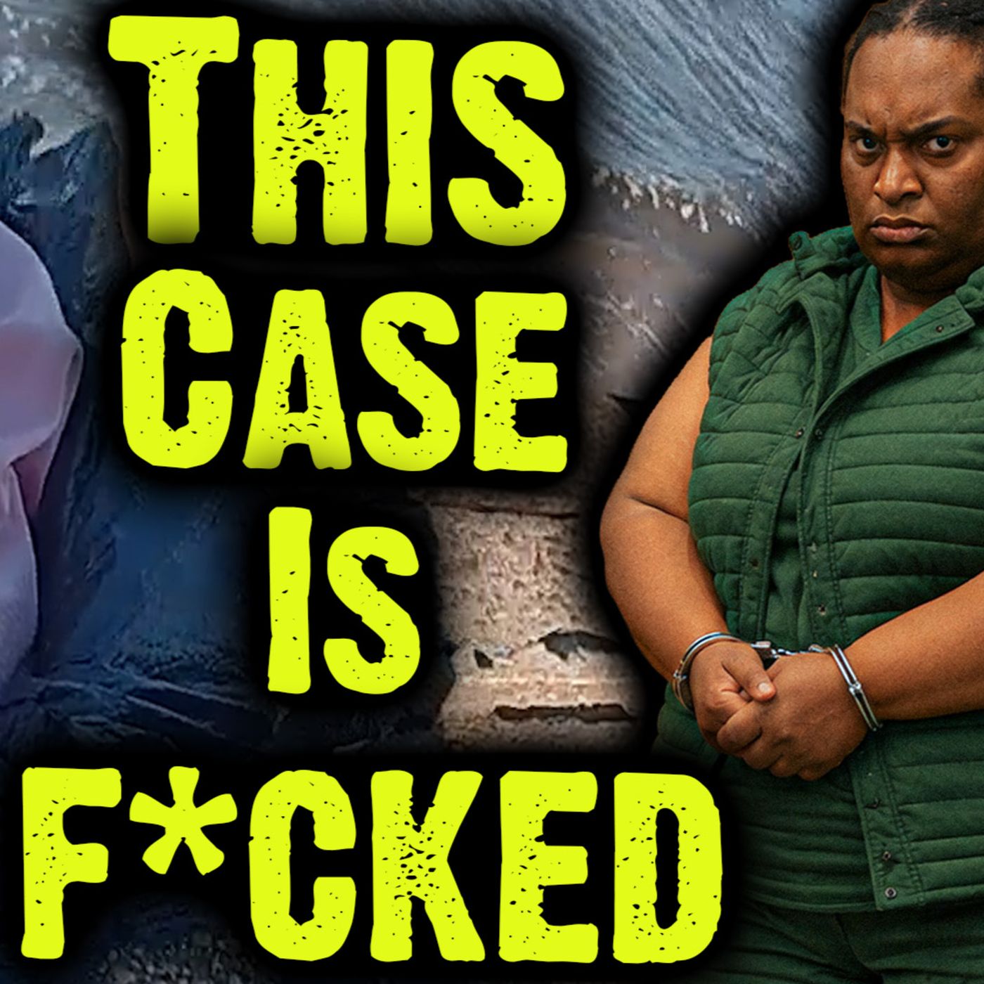 The Most F**KED Up Case I've Ever Covered episode artwork
