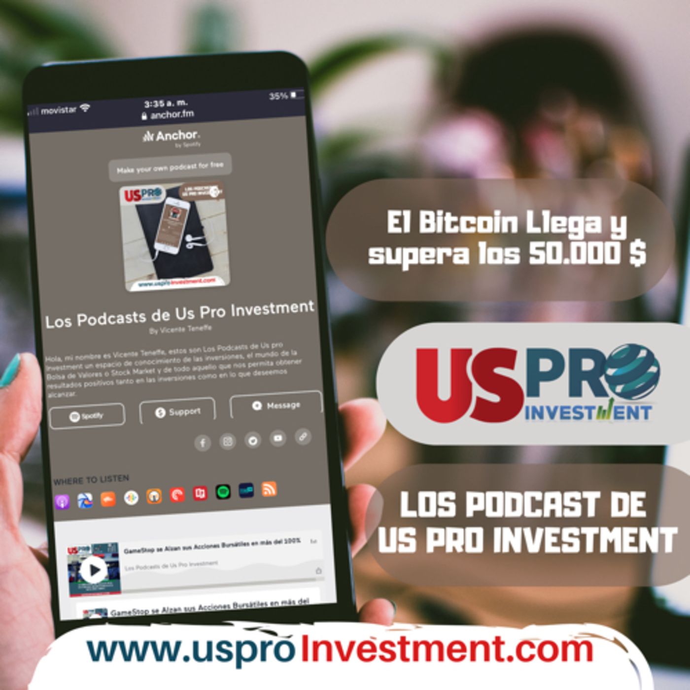 Los Podcasts de Us Pro Investment