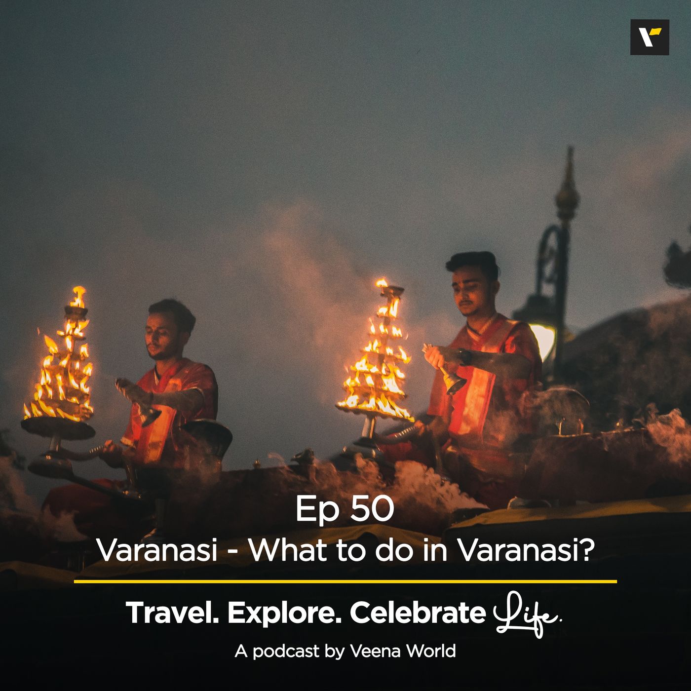 cover of episode 50: Varanasi - What to do in the spiritual capital of India?