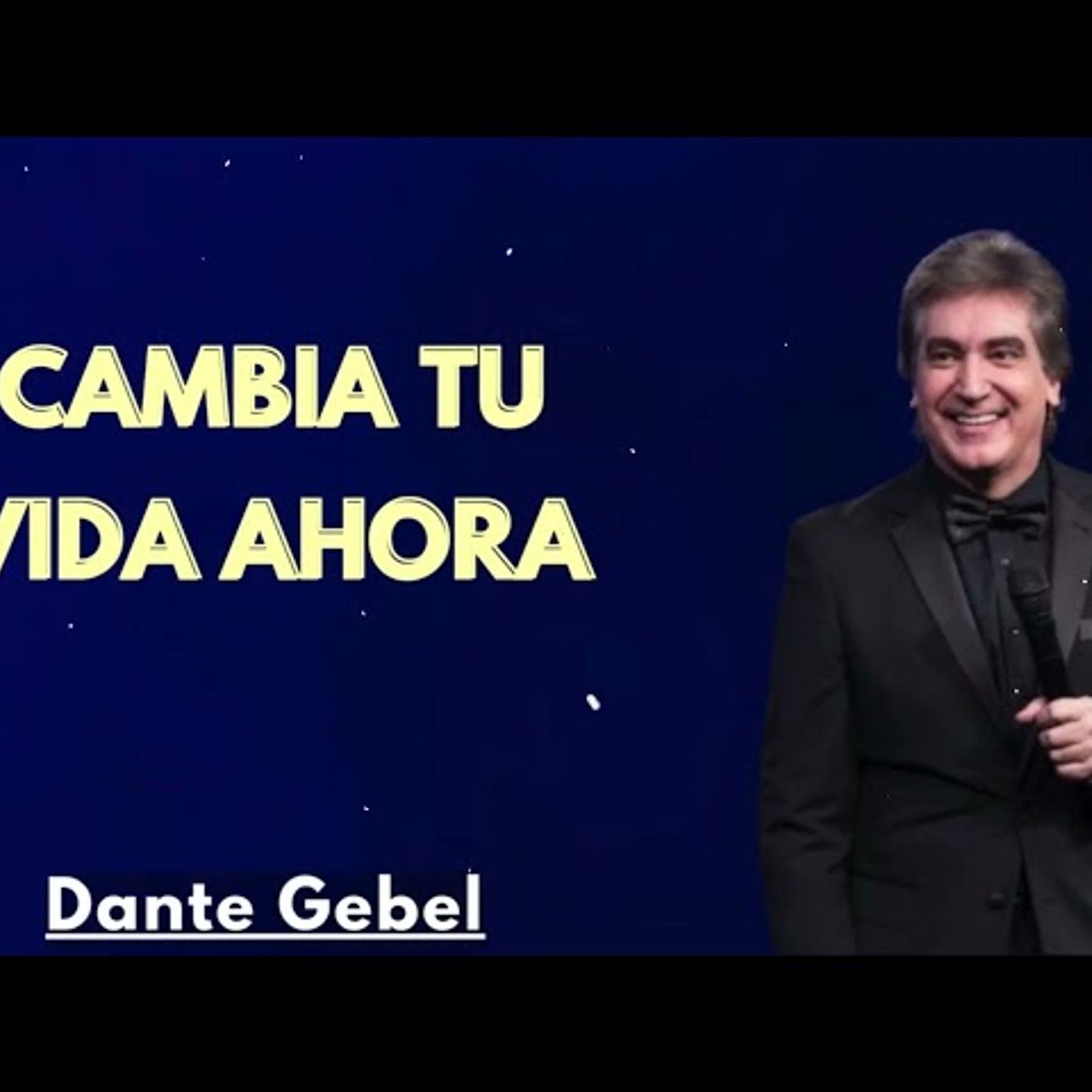 Cambia tu forma de pensar, cambia tu vida ahora - Predicas de Dante Gebel