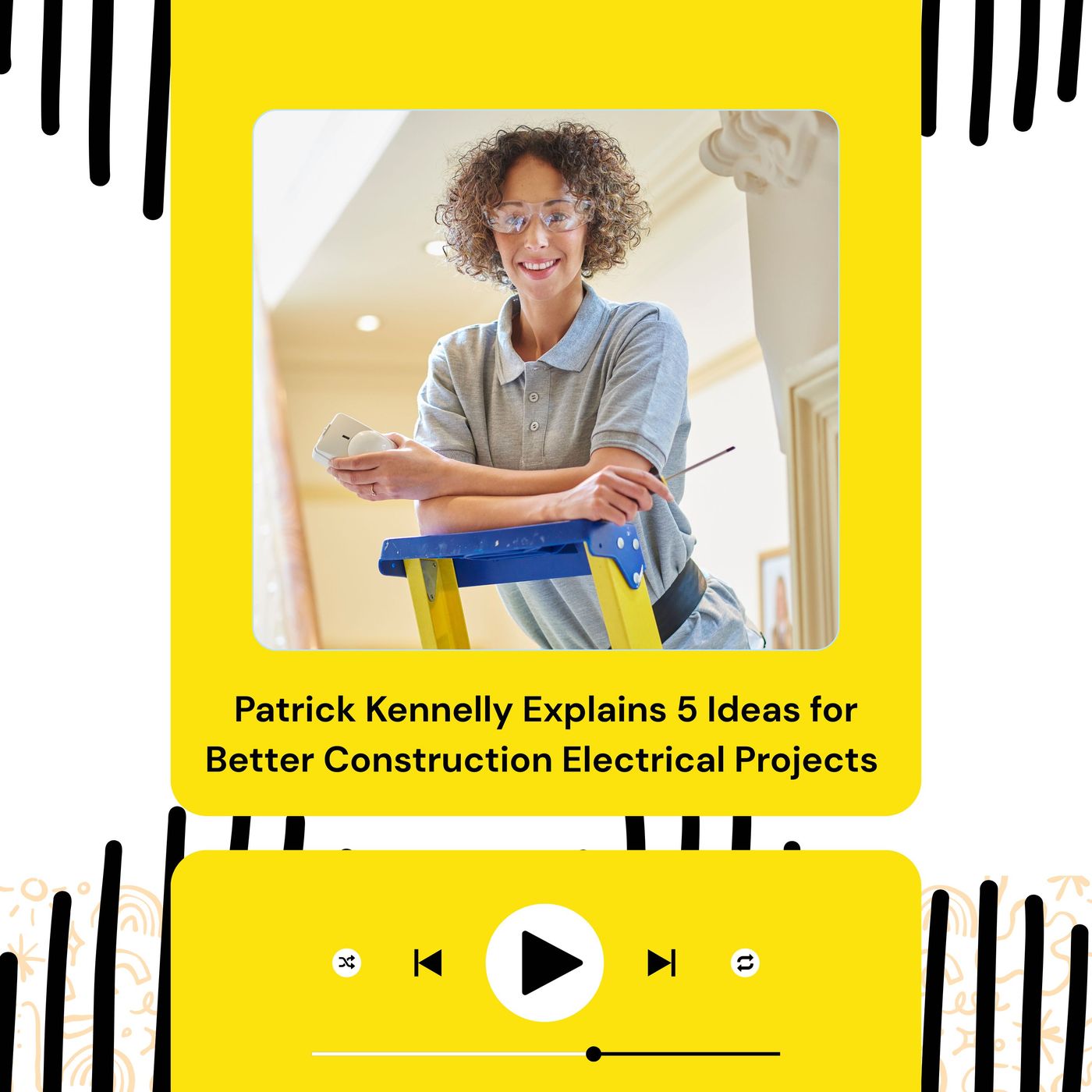 Patrick Kennelly Explains 5 Ideas for Better Construction Electrical Projects episode artwork