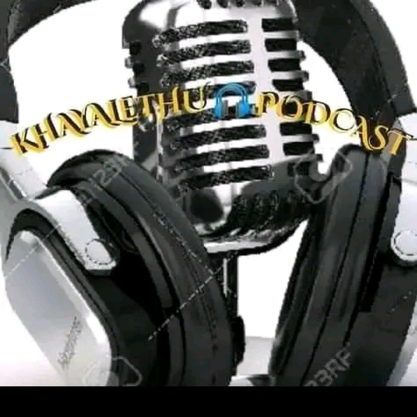 Khayalethu Podcasts\'s podcast