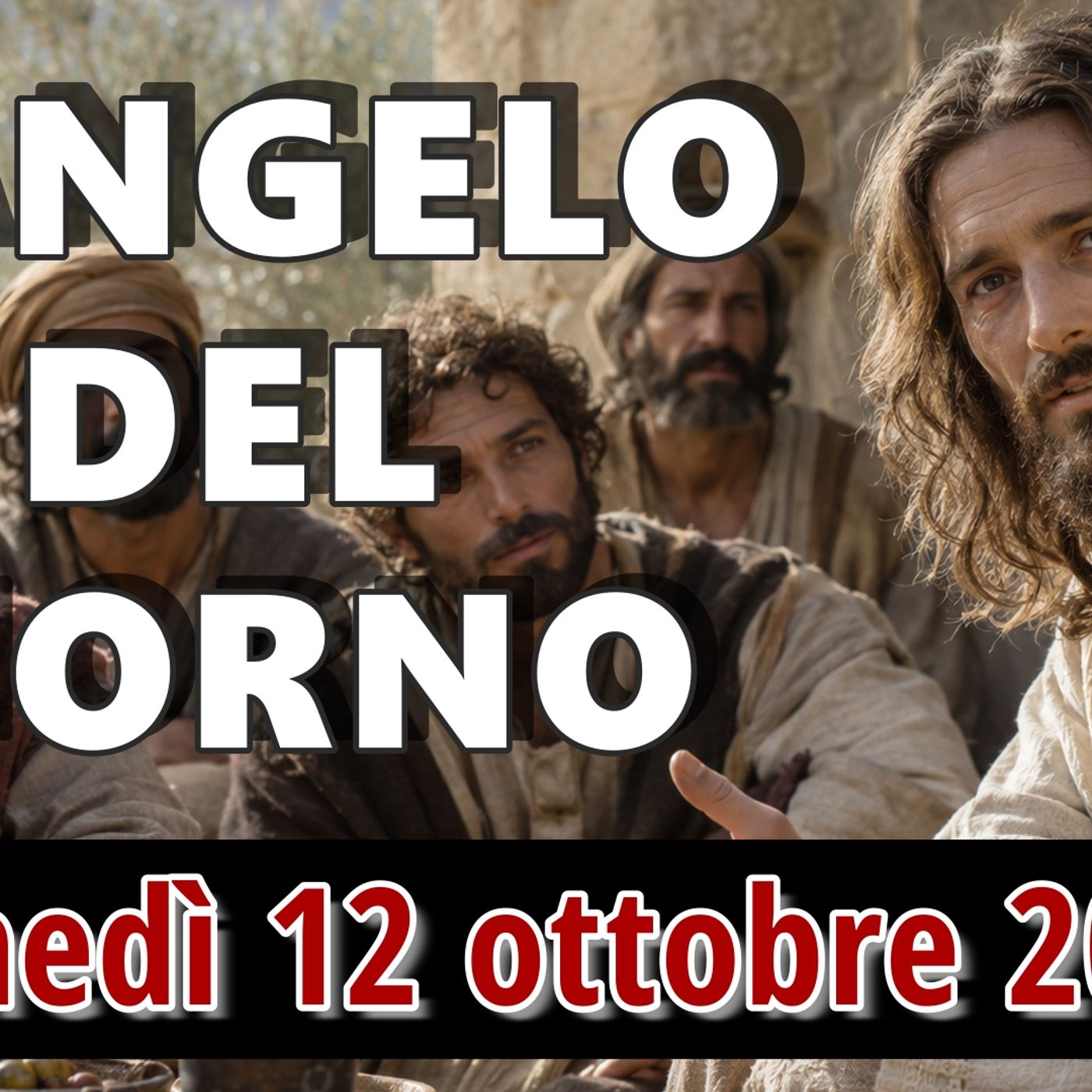 VANGELO DEL GIORNO LUNEDI 12 OTTOBRE 2026 ❤️ Il segno di Giona episode artwork