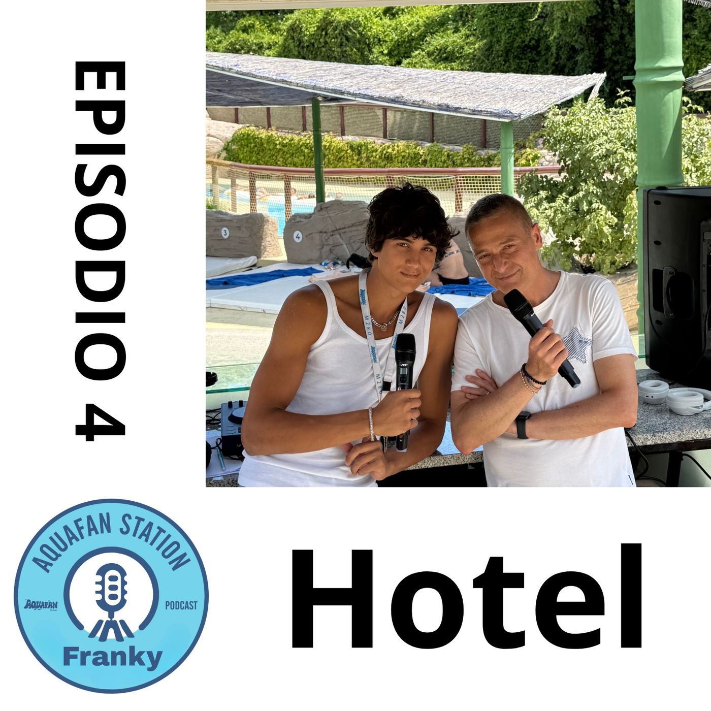 AquafanStation Ep.04 - Hotel episode artwork