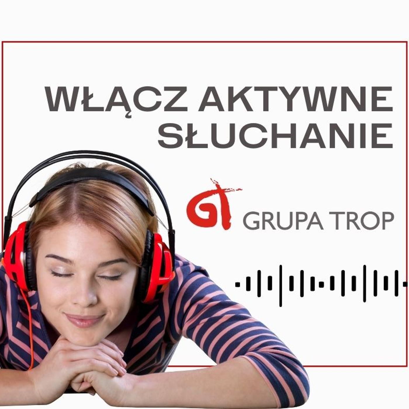 Podcasty Grupy TROP