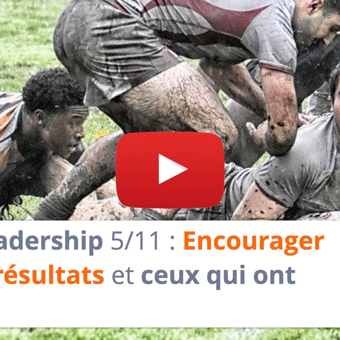 #159 - Leadership 5-11 : Encourager les bons résultats et ceux qui ont essayé ! episode artwork