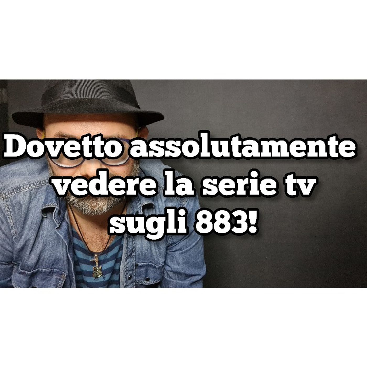 Episodio 1390 - Dovete assolutamente vedere la serie tv sugli 883! 4tu episode artwork