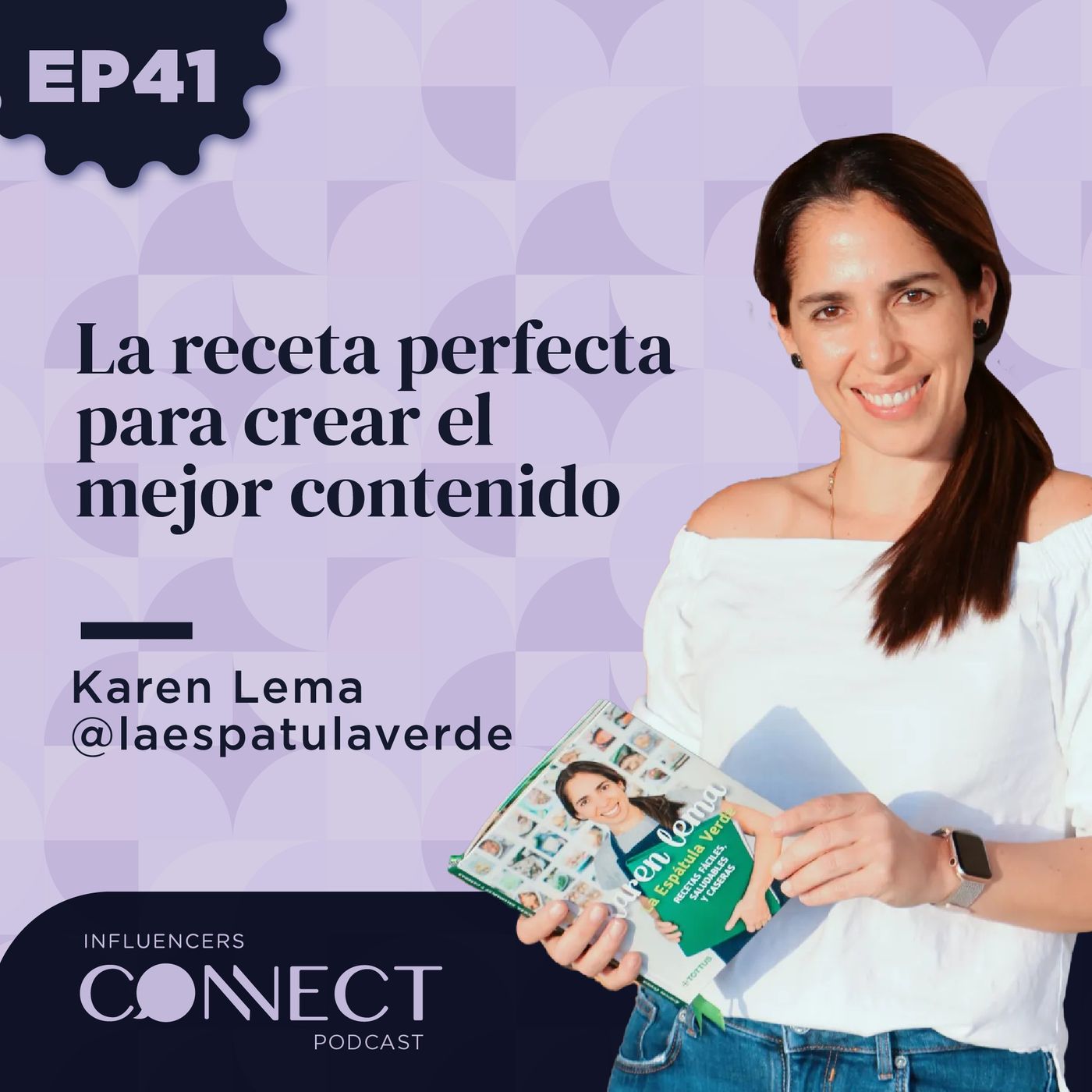 La receta perfecta para crear el mejor contenido con Karen Lema (@laespatulaverde)
