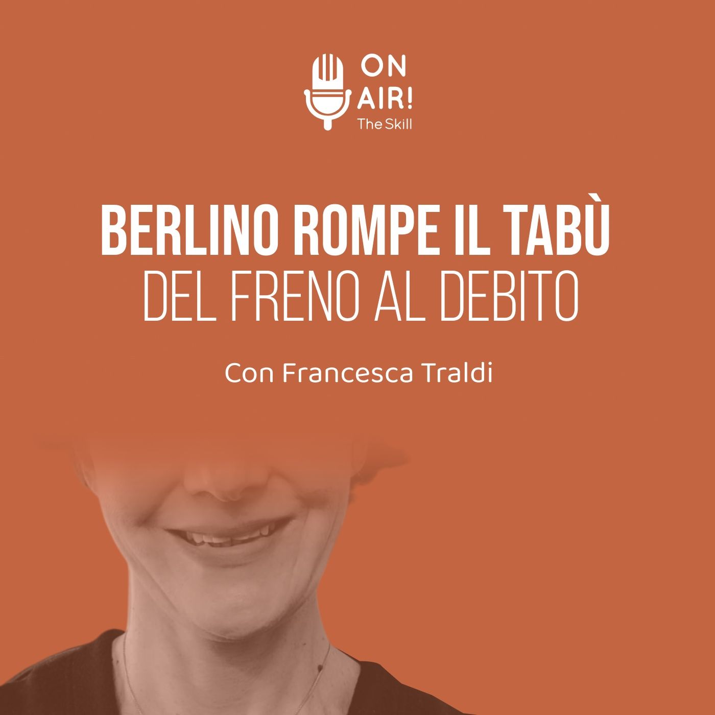 Ep. 151 - Berlino rompe il tabù del freno al debito. Con Francesca Traldi episode artwork