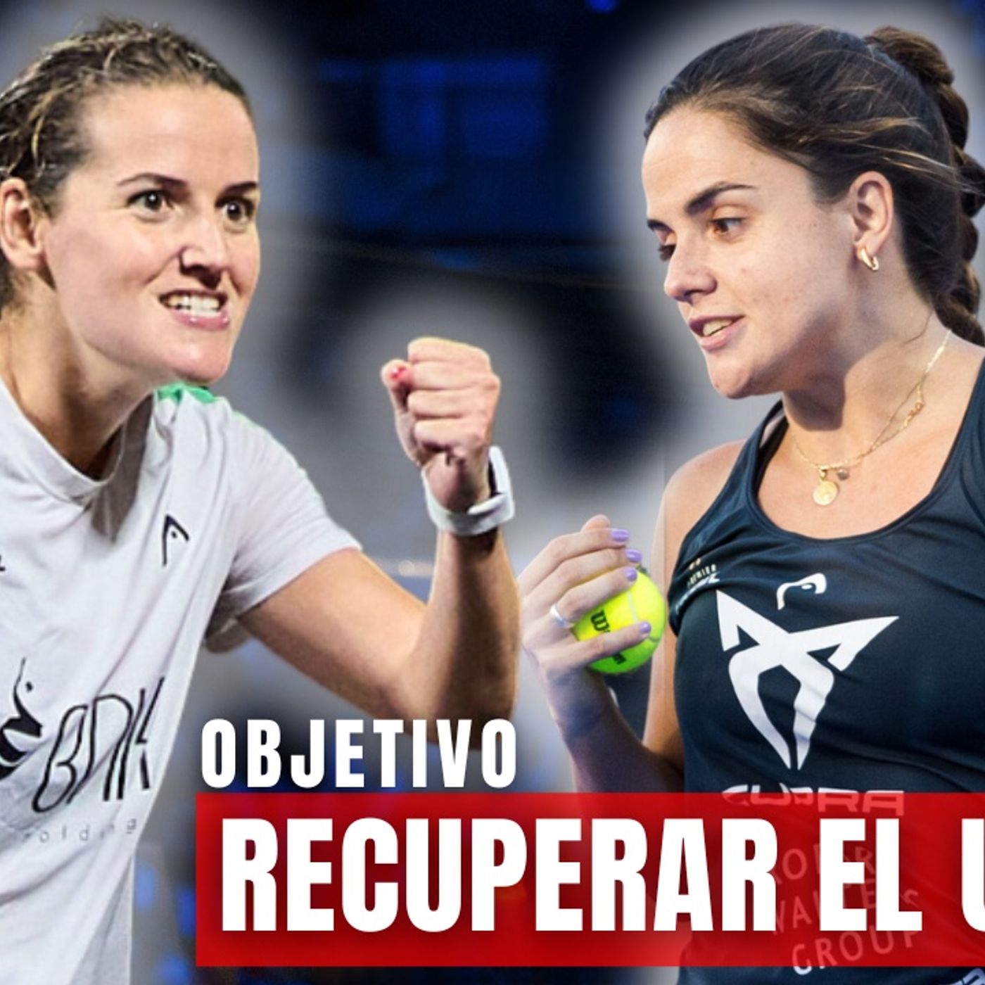 "Que nadie de por muertas a ARI y PAULA..." | Entrevista Ángel González | PADEL UP Podcast