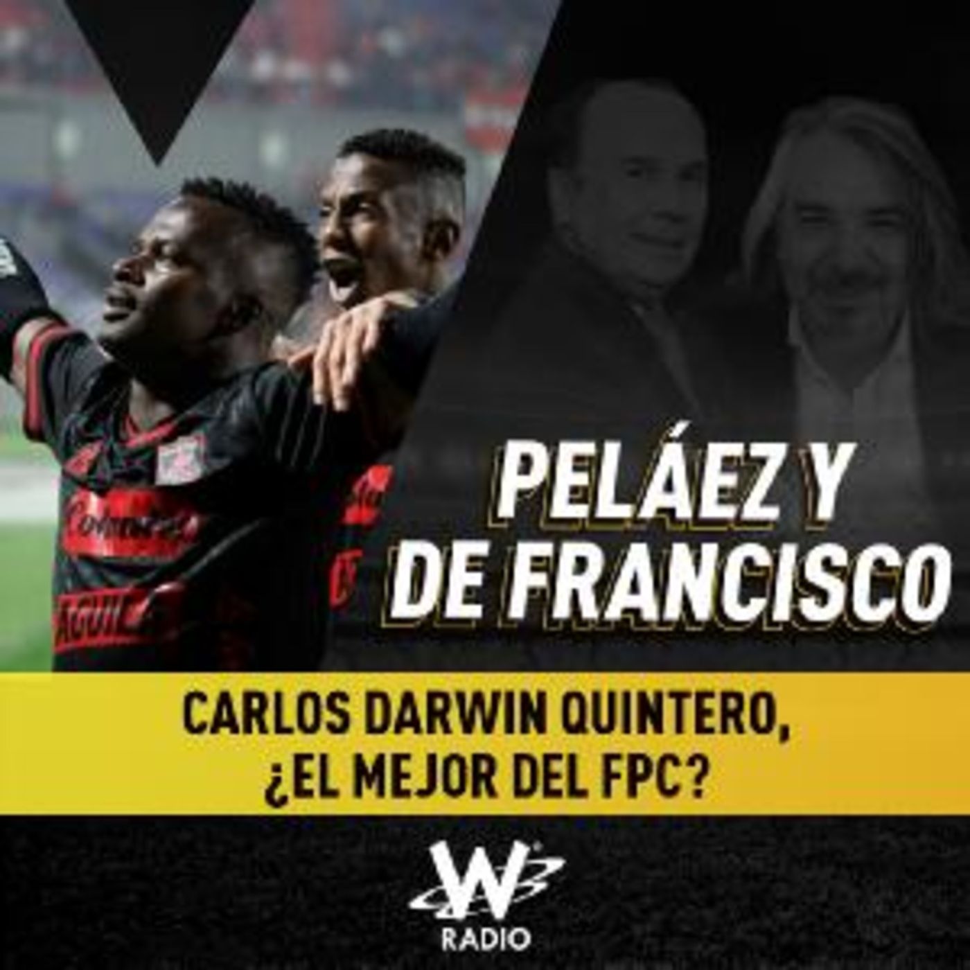Peláez y De Francisco en La W