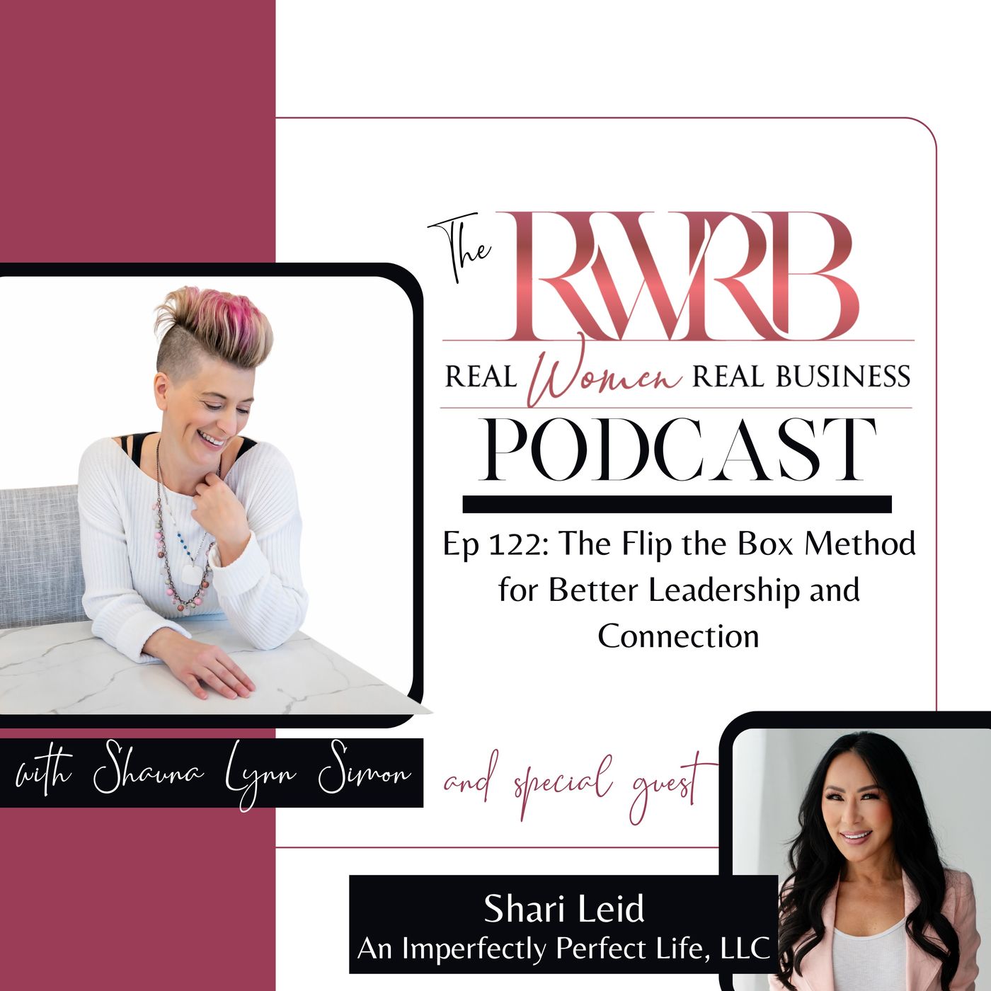 The Flip the Box Method for Better Leadership and Connection with Shari Leid episode artwork