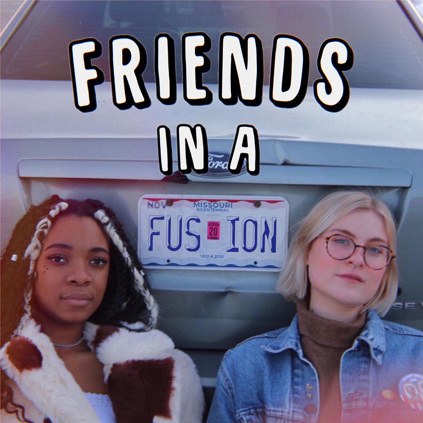 Friends in a Fusion