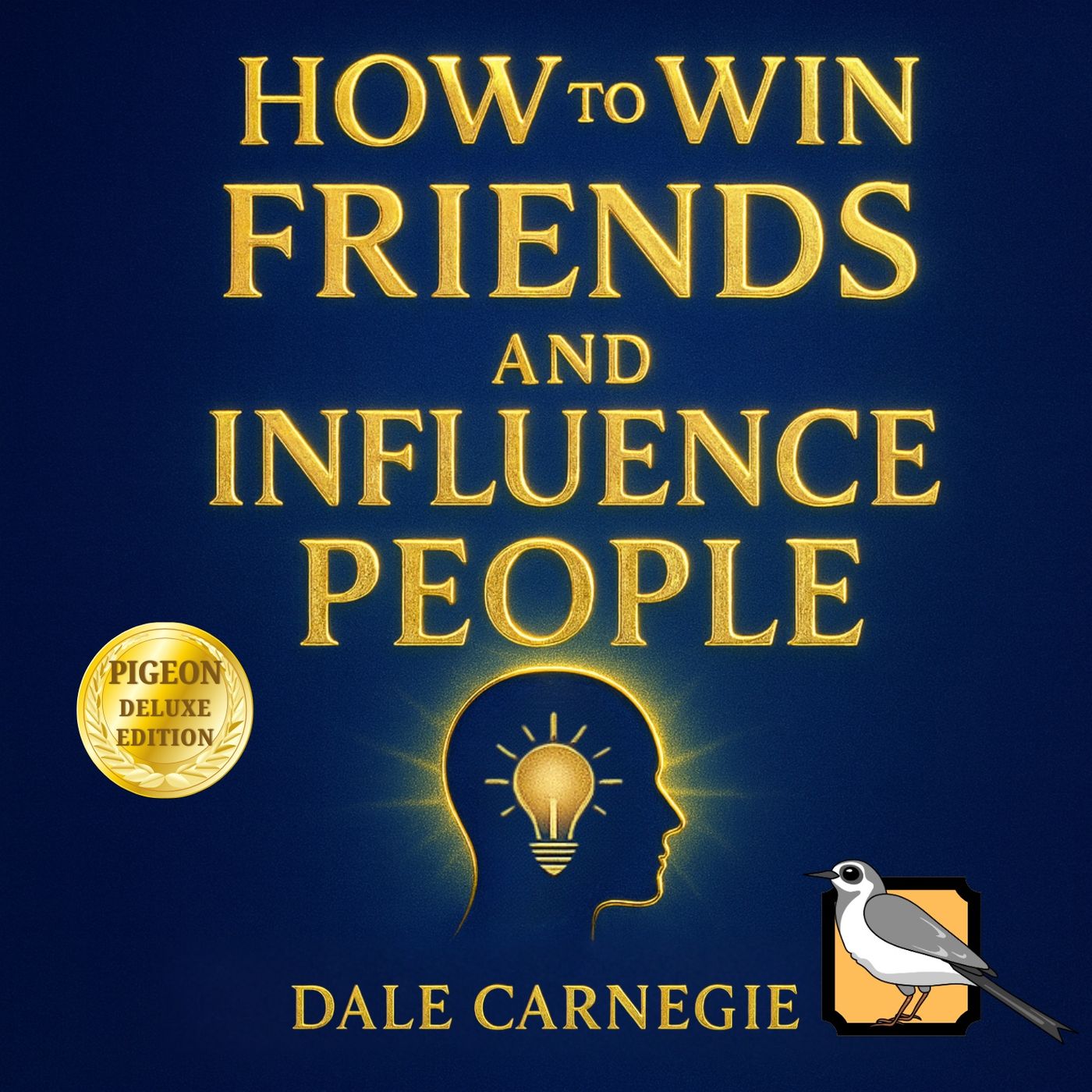 How to Win Friends and Influence People [Deluxe Edition] - Podcast ...