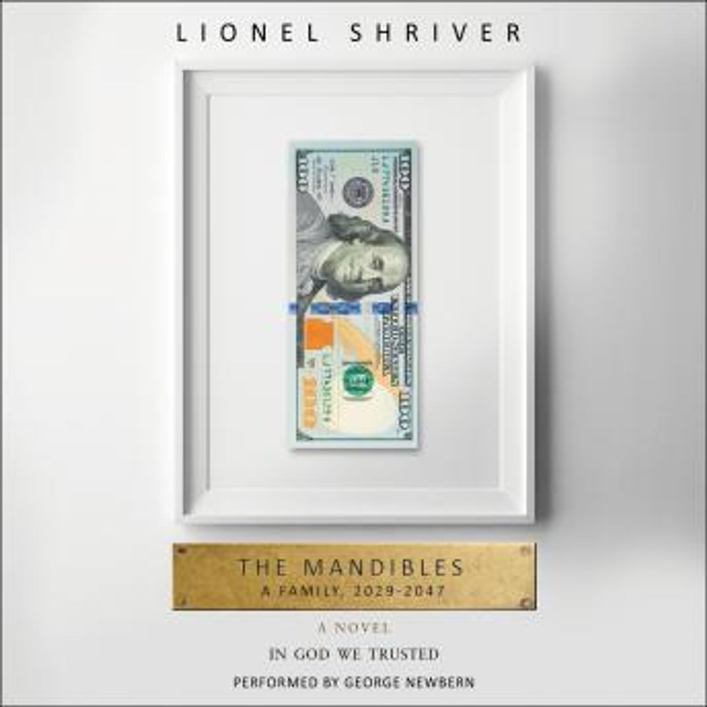 The Mandibles: A Family, 2029-2047 by Lionel Shriver episode artwork
