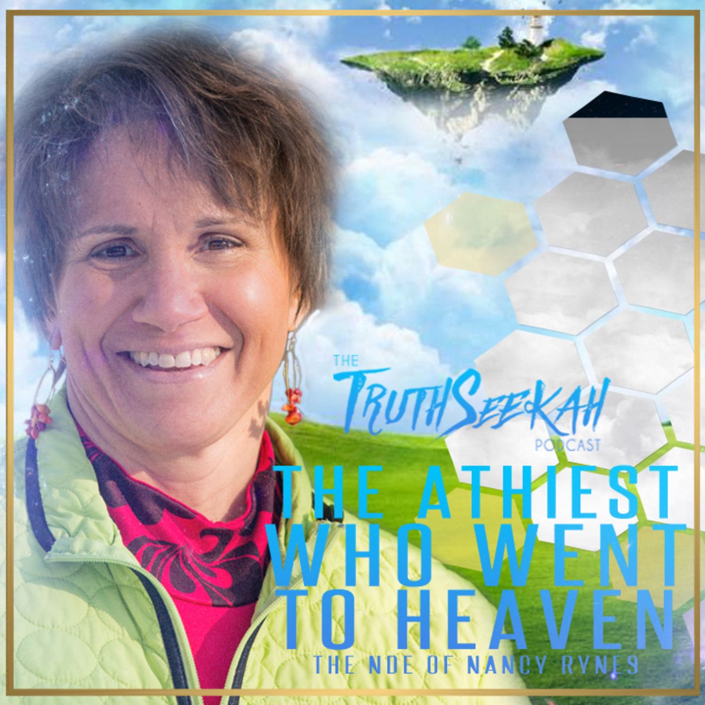 The Atheist Who Went To Heaven | The NDE of Nancy Rynes episode artwork