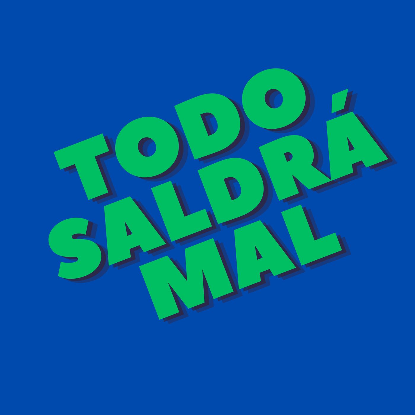 Todo Saldrá Mal