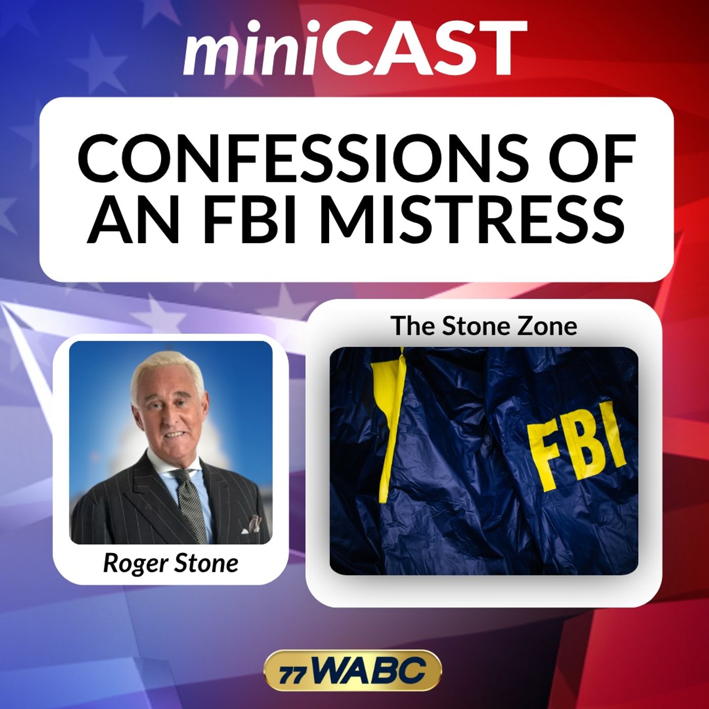 Roger Stone: Confessions Of An FBI Mistress episode artwork
