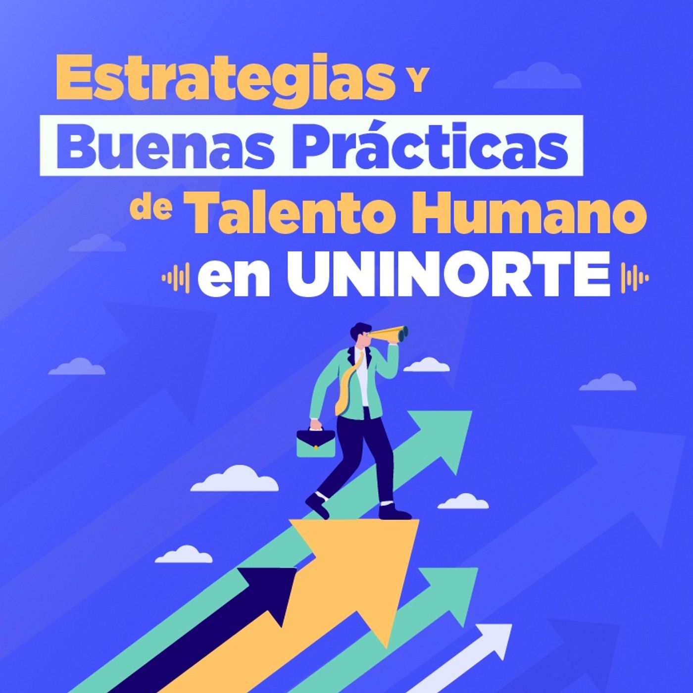 Estrategias y buenas prácticas de gestión del talento humano en Uninorte