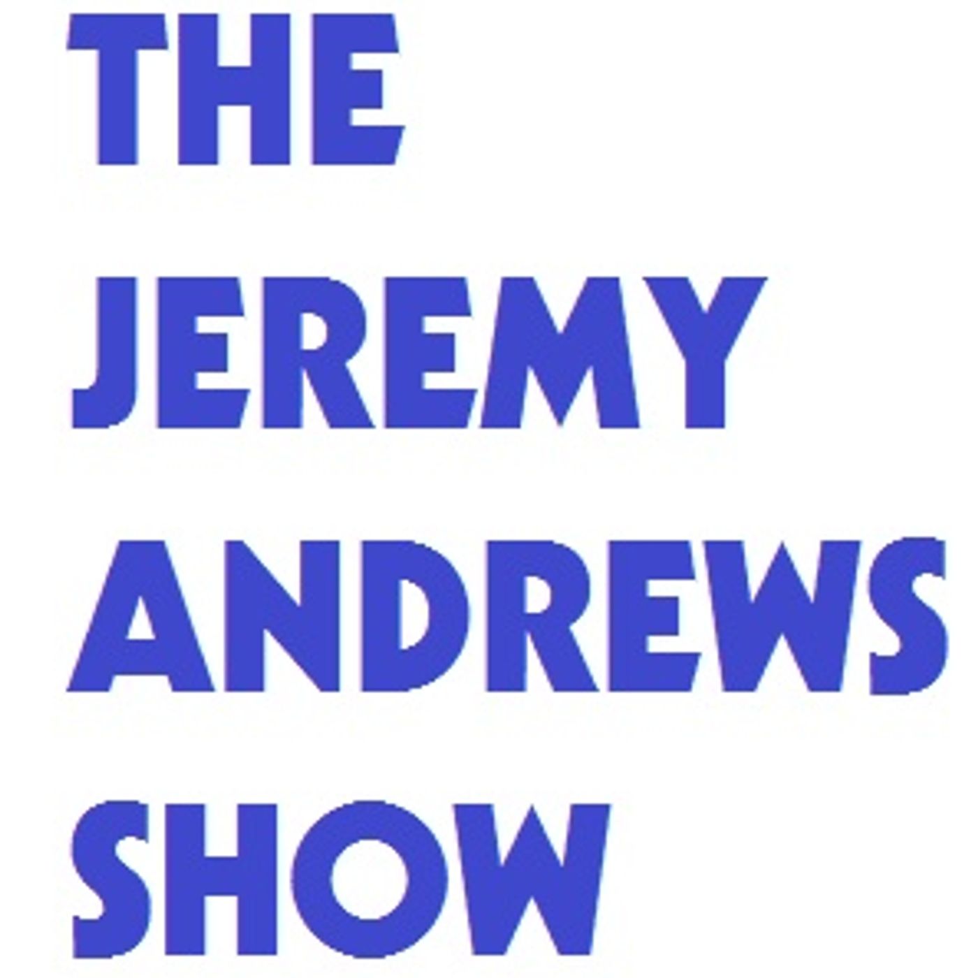 The Jeremy Andrews Show