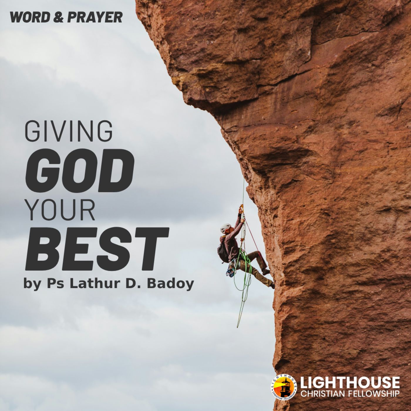 Giving God your Best by Ps Lathur Badoy