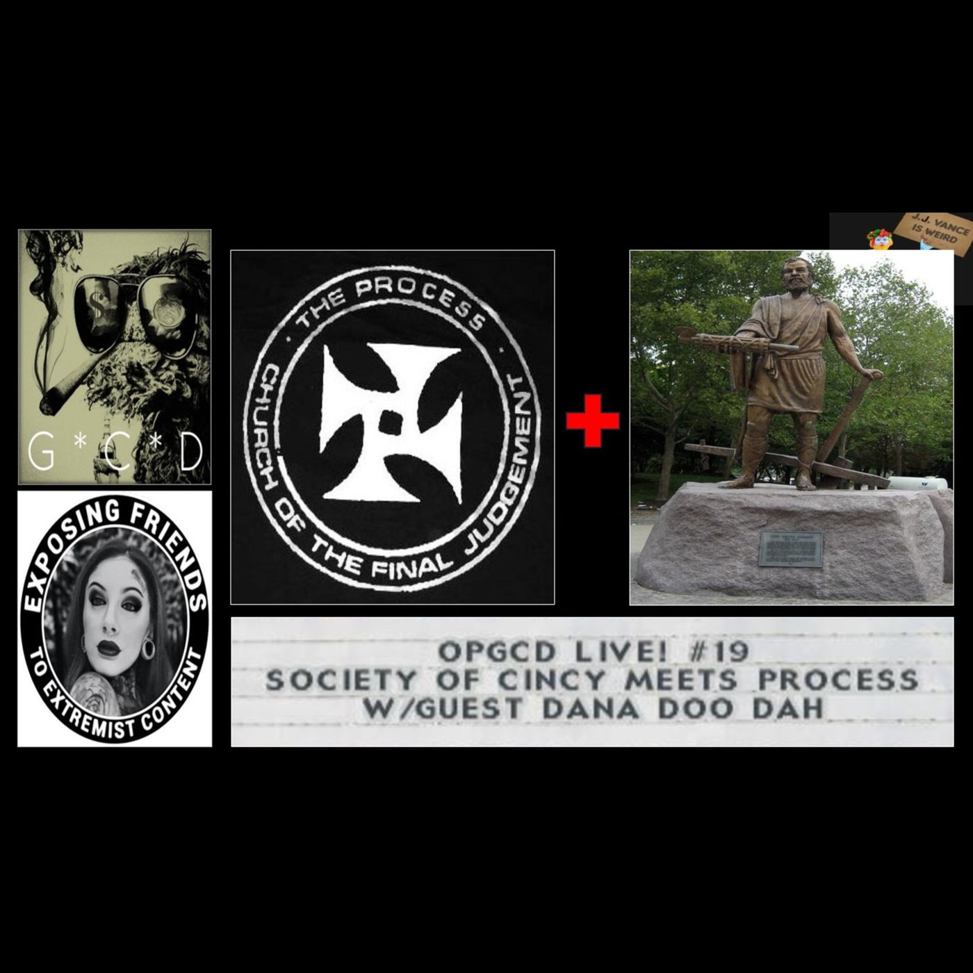 OpGCD Live! #19 - Process Church meets Society of Cincinnati - w/ Dana Doo Dah from Rotting Jewels