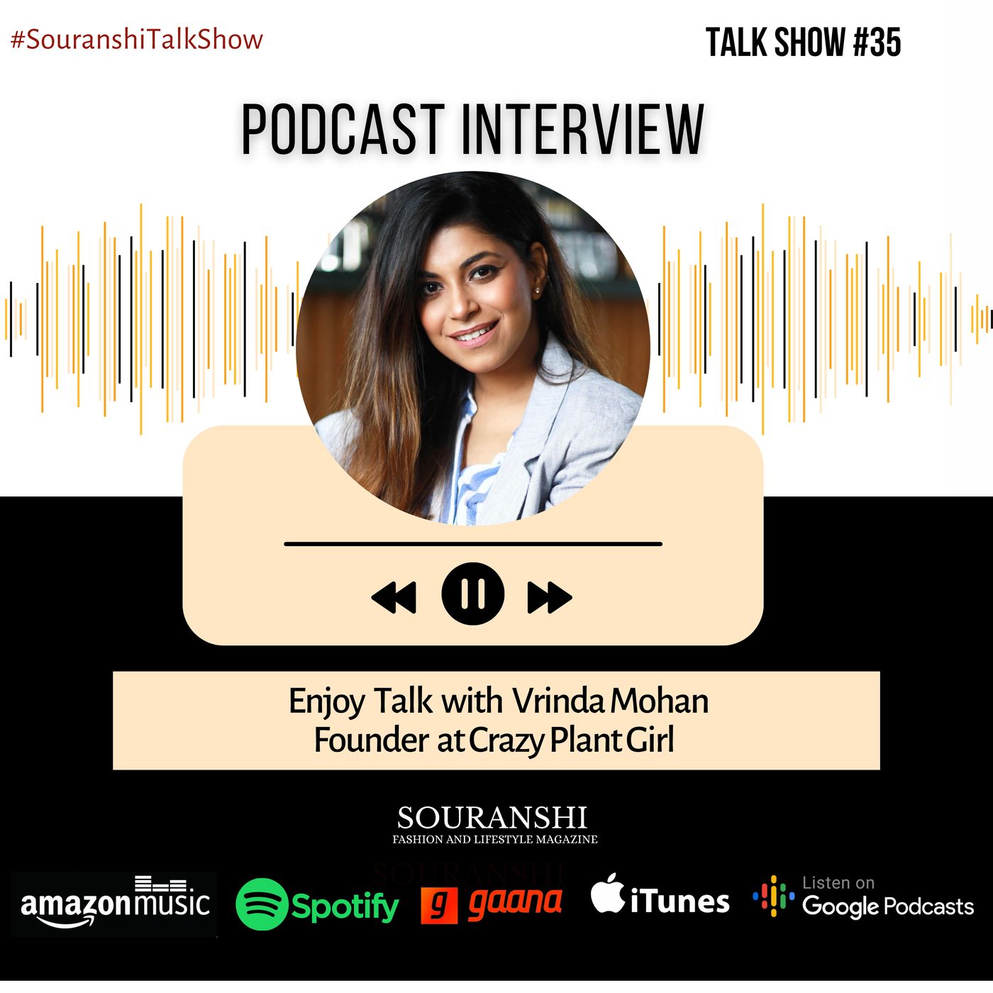 Souranshi Magazine | Podcast Interviews