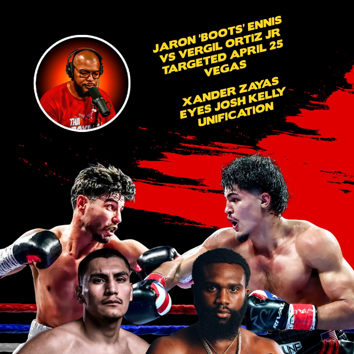 ☎️Jaron Ennis vs Vergil Ortiz Targeted April 25 Vegas + Xander Zayas Eyes Josh Kelly Unification❗️
