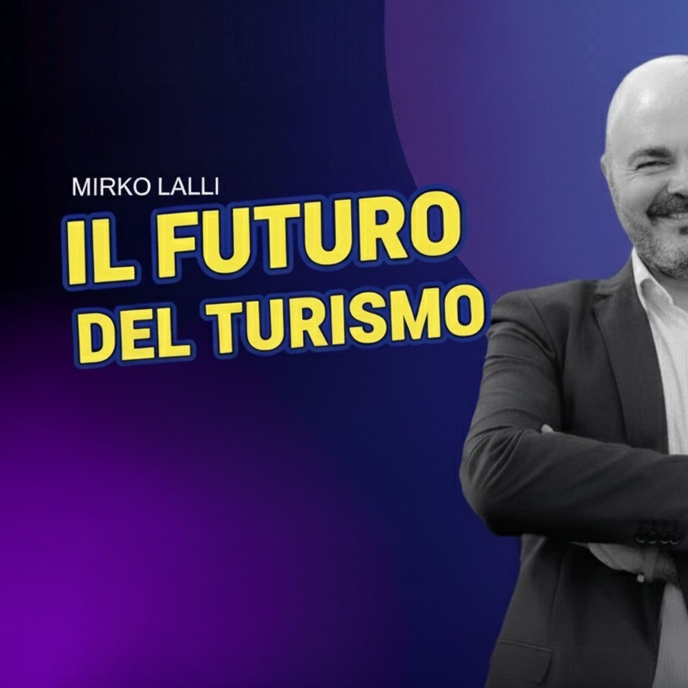 S03 ep01 - AI, immaginario e autenticità: il futuro del turismo tra dati, serie TV e nuovi strumenti di viaggio S03 ep01 - AI, immaginario e autenticità: il futuro del turismo tra dati, serie TV e nuovi strumenti di viaggio