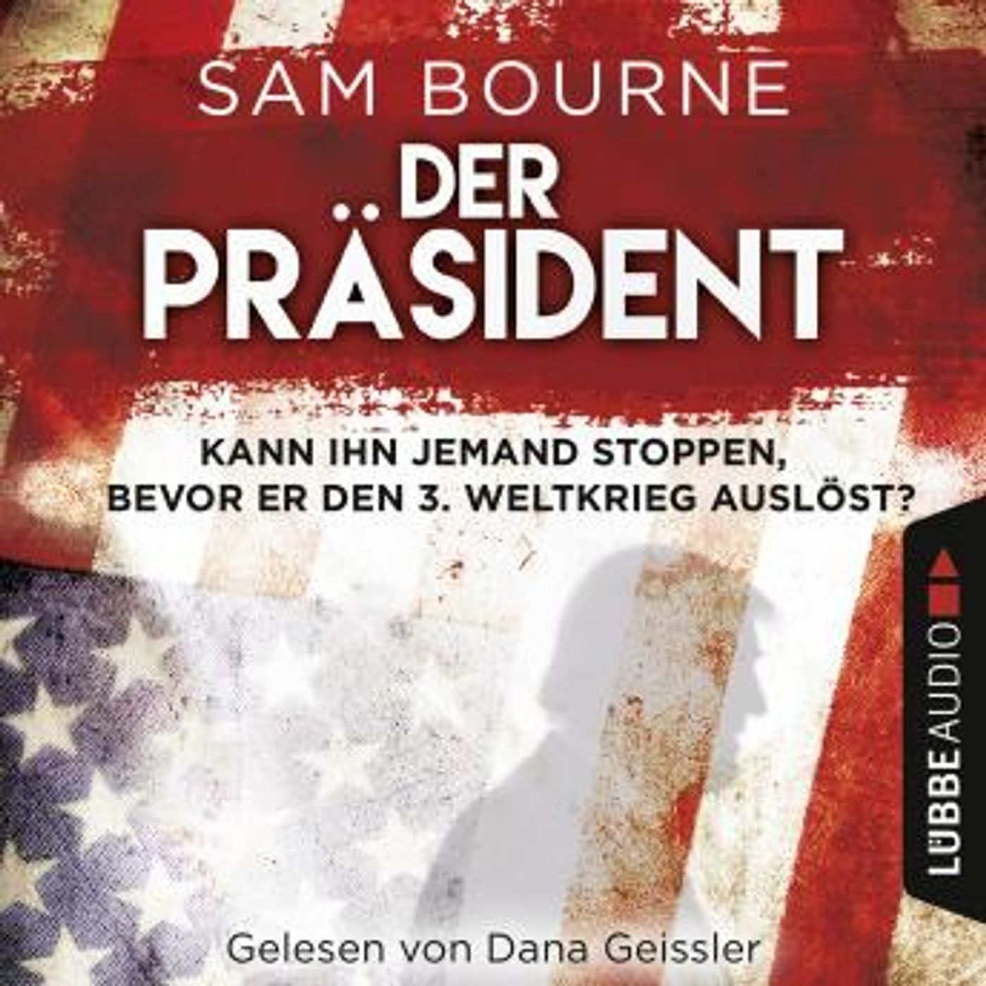 [German] - Der Präsident (Gekürzt) by Sam Bourne episode artwork