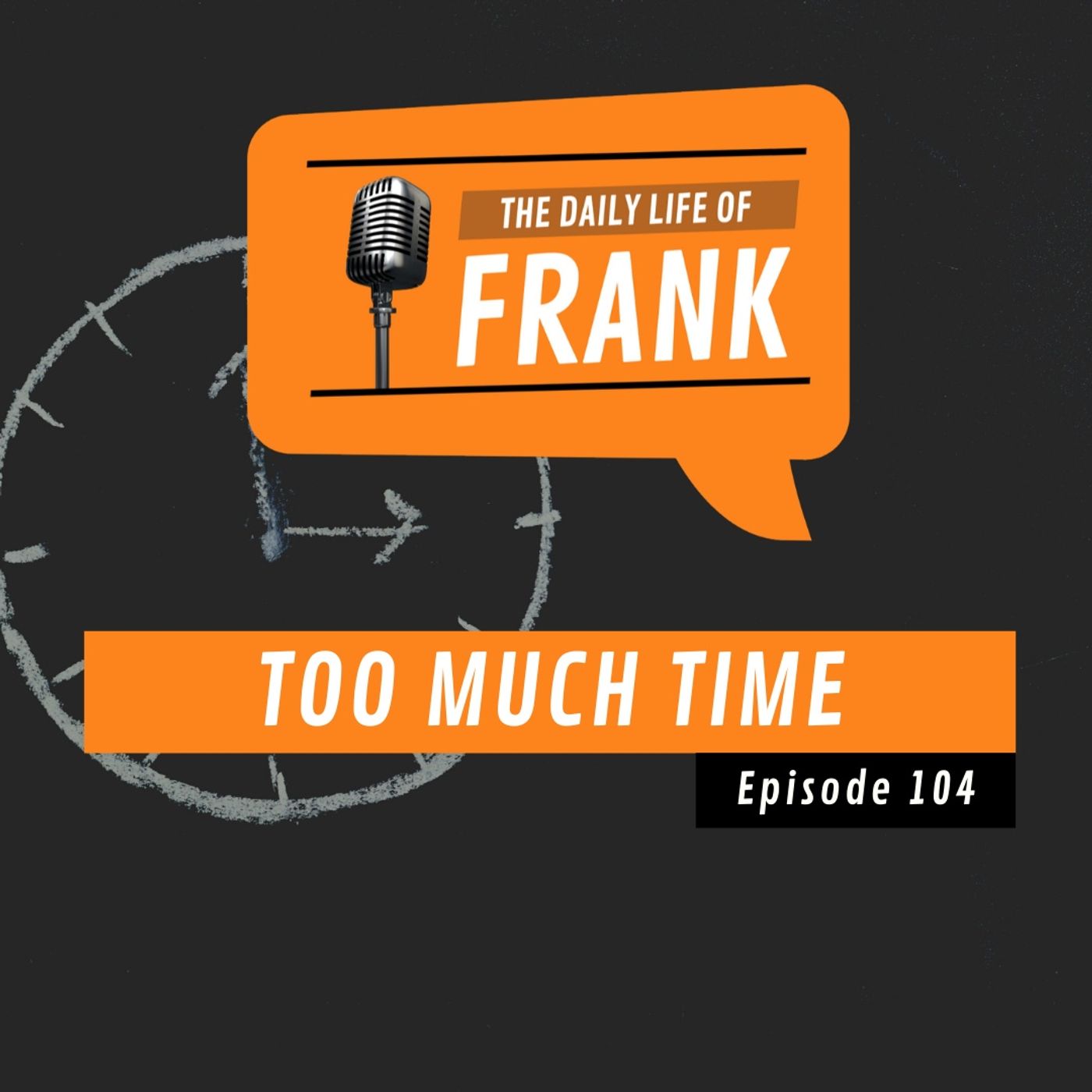 The Daily Life of Frank