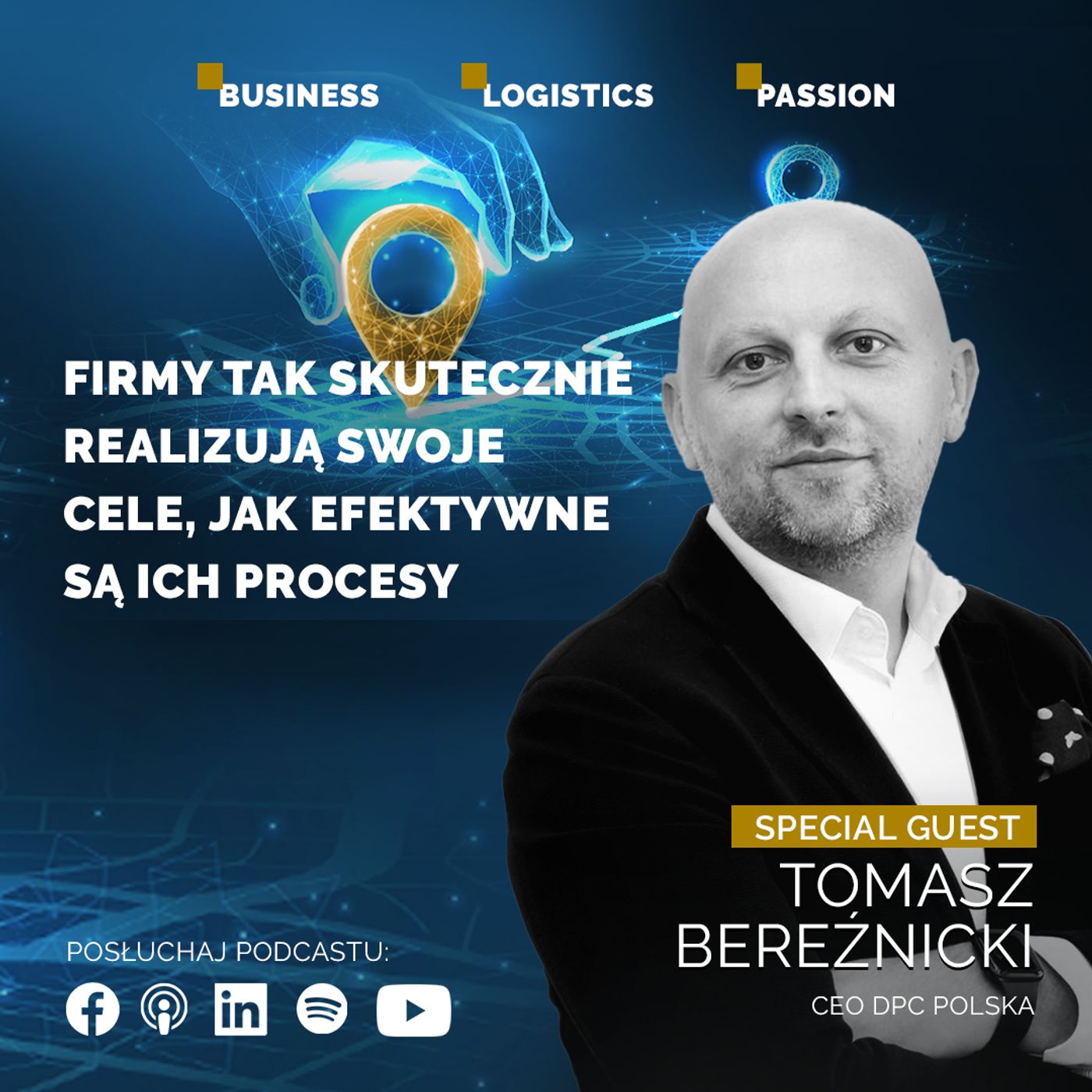 Firmy tak skutecznie realizują swoje cele, jak skuteczne są ich procesy - odc. 21 episode artwork
