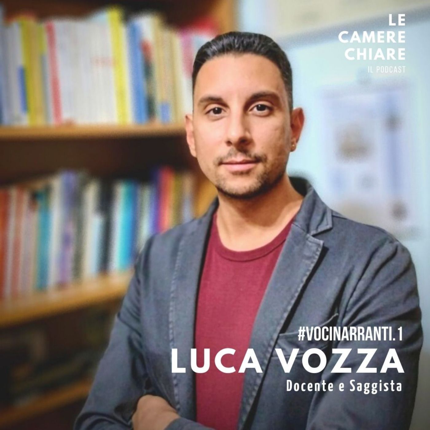 LE CAMERE CHIARE - Il Podcast