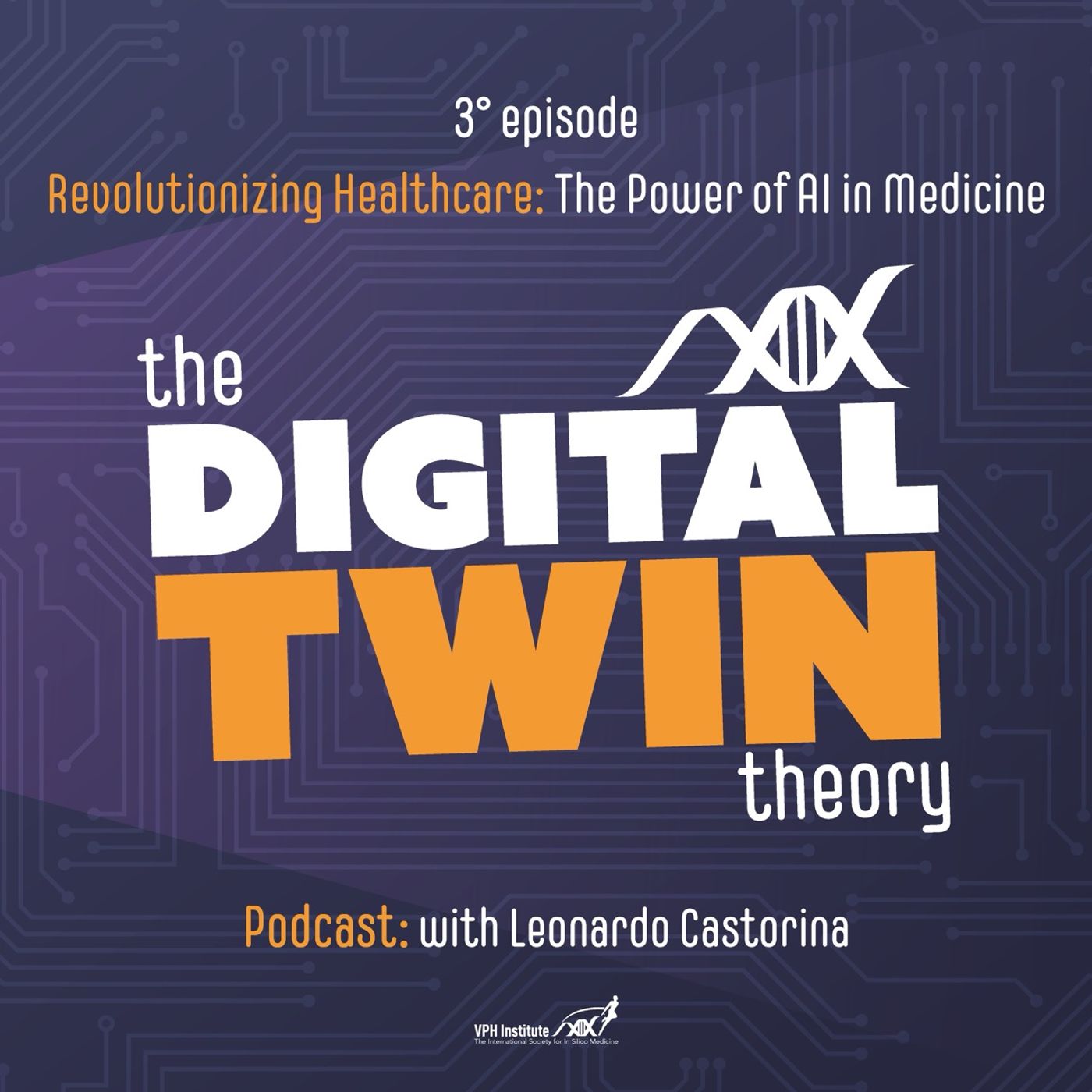 Episode 3- Revolutionising healthcare: The power of AI in medicine (Leonardo Castorina) episode artwork