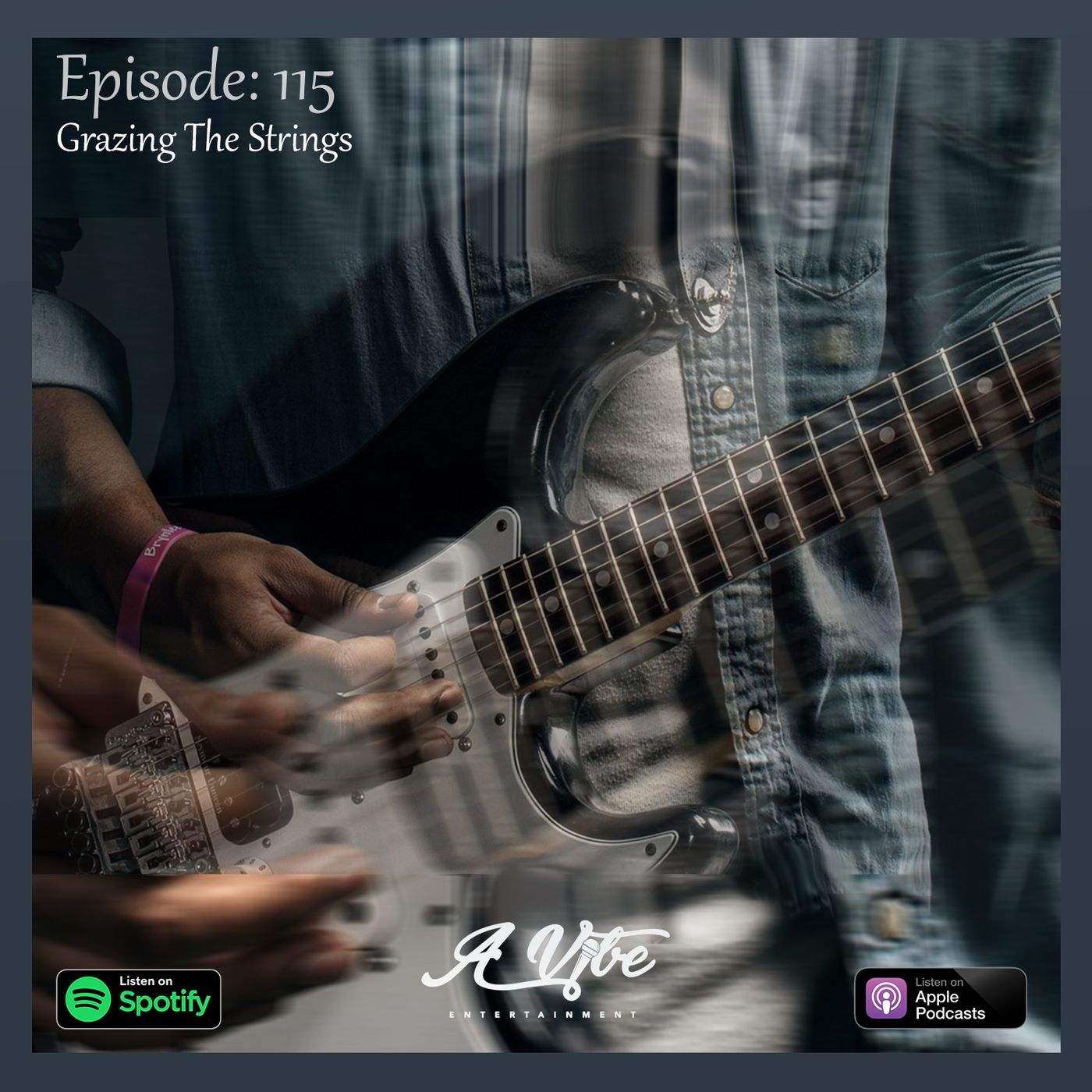 Episode 115 - Grazing The Strings