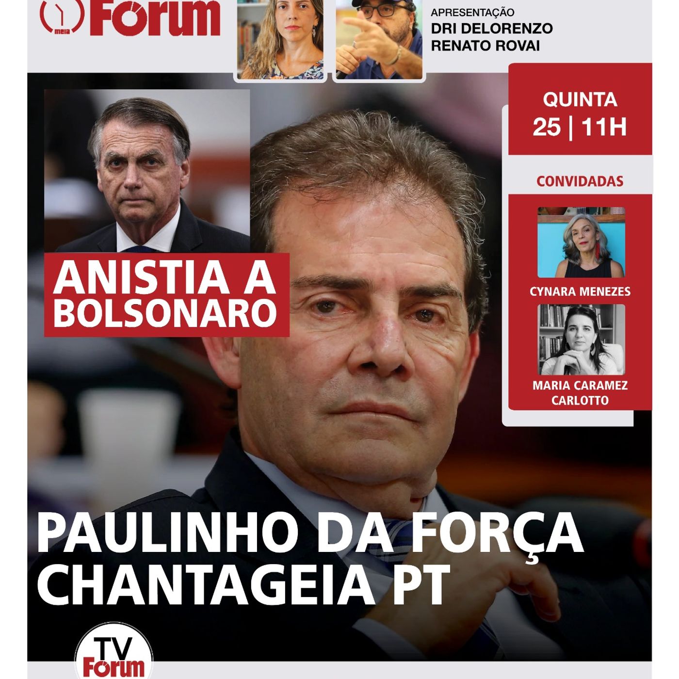 Anistia a Bolsonaro: Chantagem de Paulinho da Força | Zanin vai julgar Moro | Zanatta humilhada