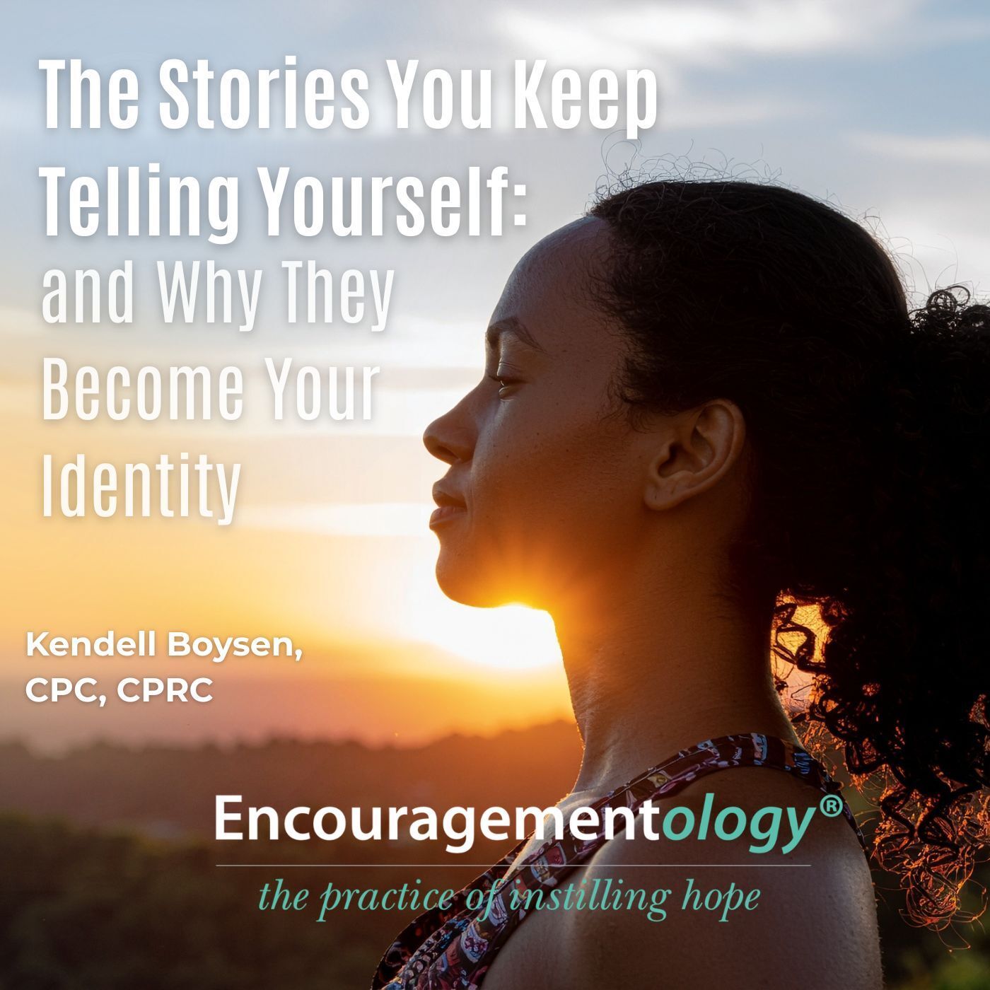 The Stories You Keep Telling Yourself: And Why They Become Your Identity episode artwork