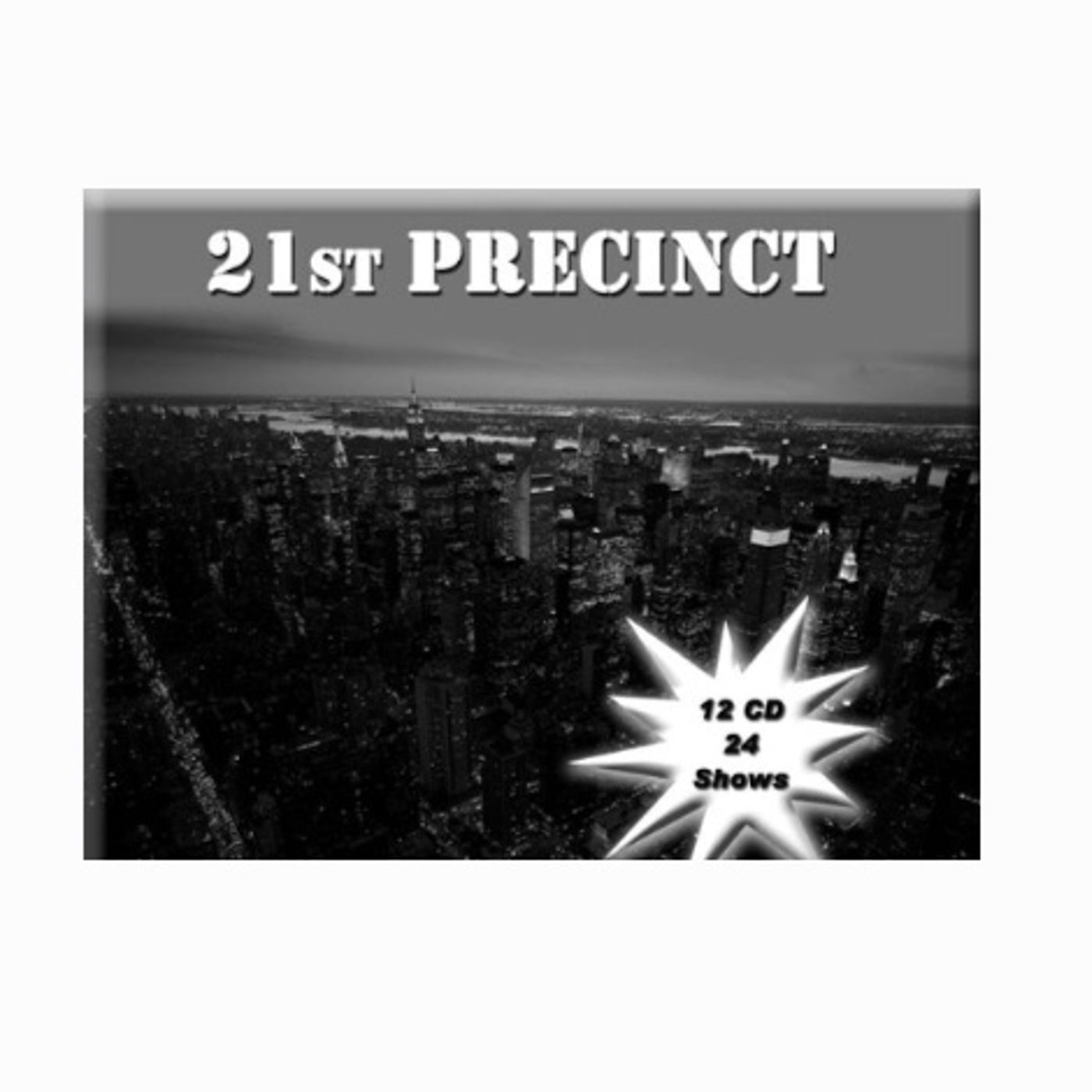 21st Precinct Radio Show