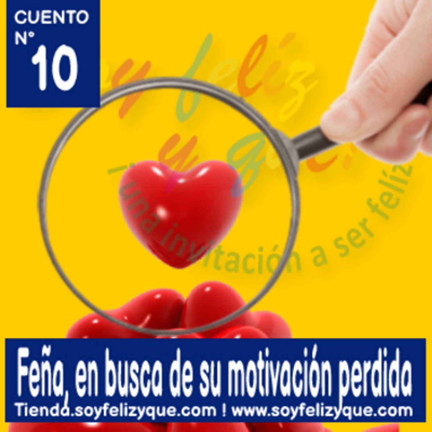 Soyfelizyqué, una invitación a ser feliz ® - #sfyq