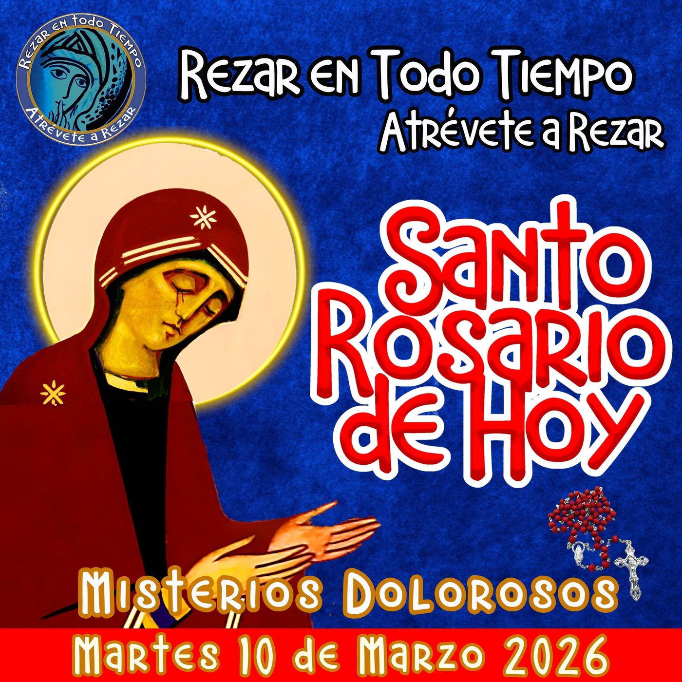 🔴 Rosario de hoy Martes 10 de Marzo 2026 🌹 MISTERIOS DOLOROSOS. episode artwork